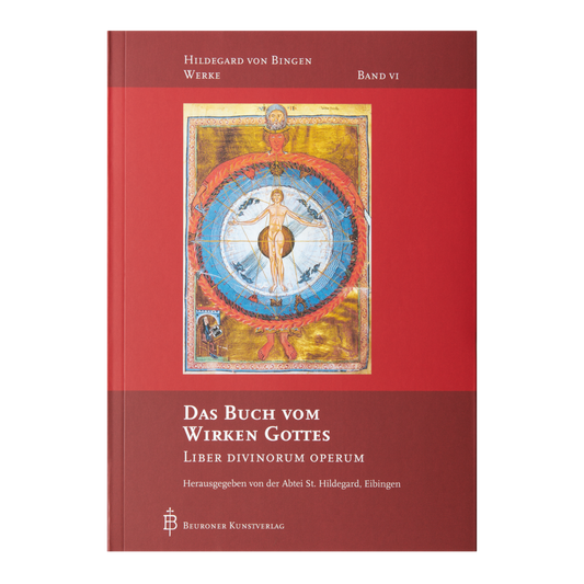 Das Buch vom Wirken Gottes - LIBER DIVINORUM OPERUM