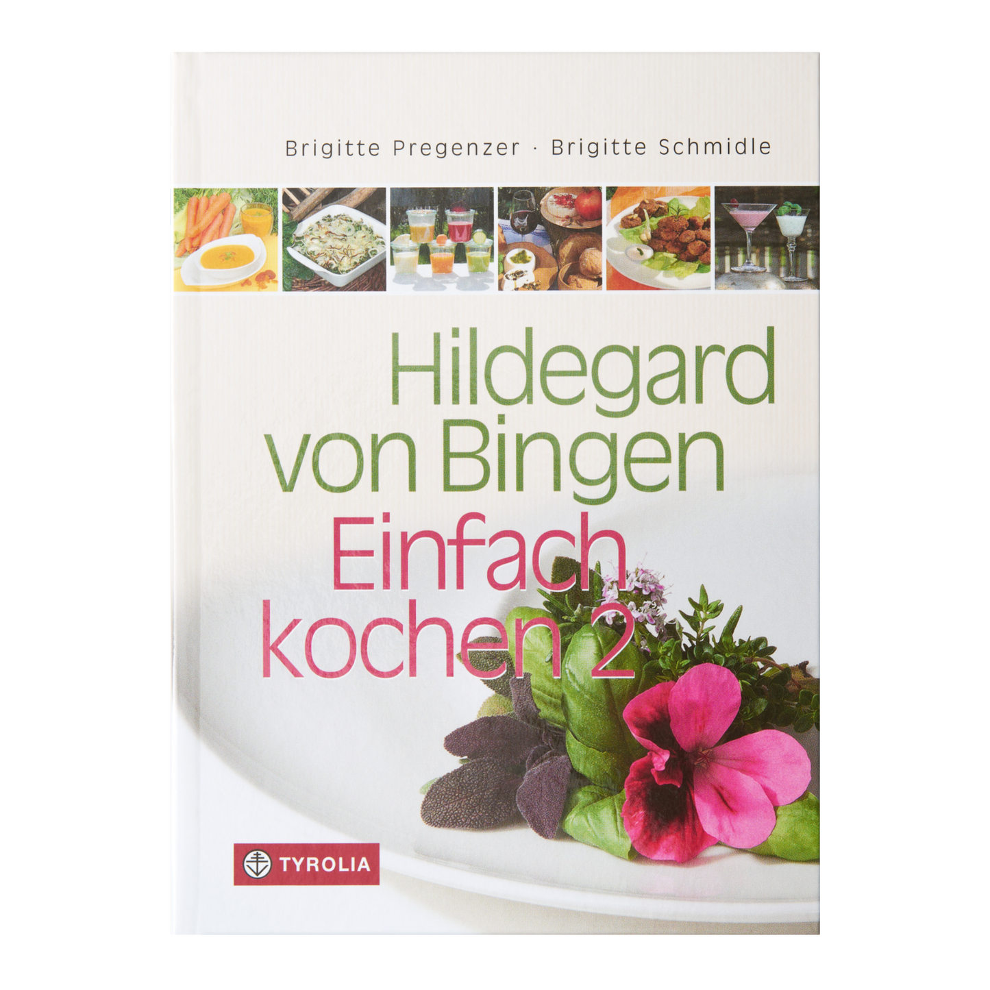 Hildegard von Bingen - Einfach kochen 2
