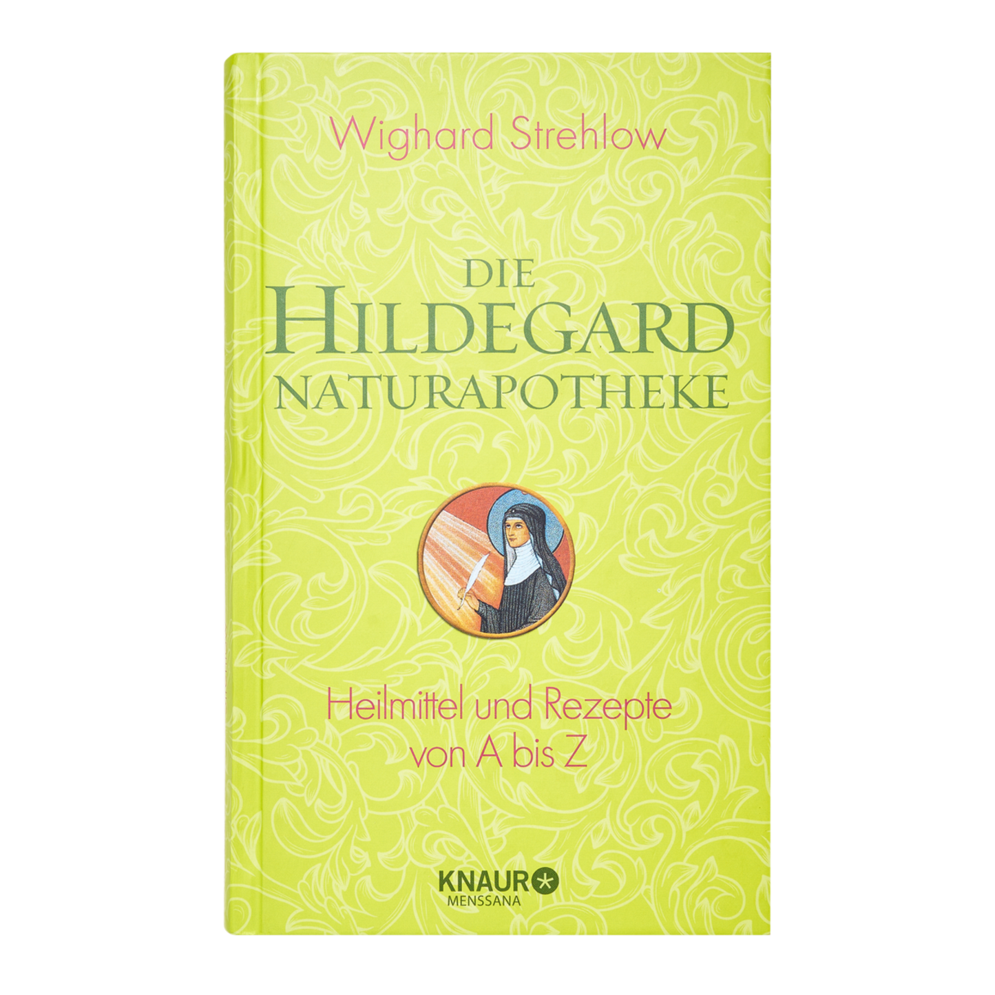 Die Hildegard Naturapotheke