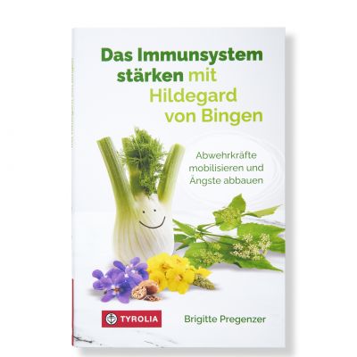 Das Immunsystem stärken mit Hildegard von Bingen